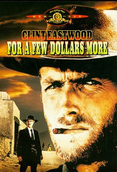 For A Few Dollars More - Μονομαχία στο Ελ Πάσο - Per qualche dollaro in più (1965)