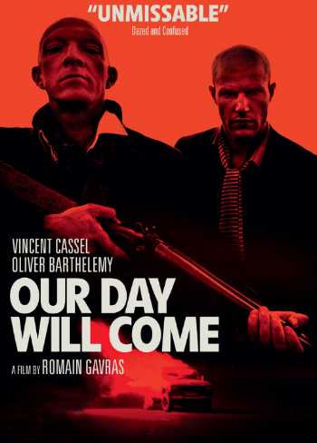 Θα Έρθει η Μέρα και για Μας / Our Day Will Come / Notre jour viendra (2010)