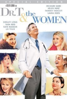 Ο Δρ. Τ και οι Γυναίκες  &quot;Dr. T and the Women&quot; (2000)