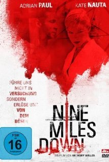 Nine Miles Down (2009)
