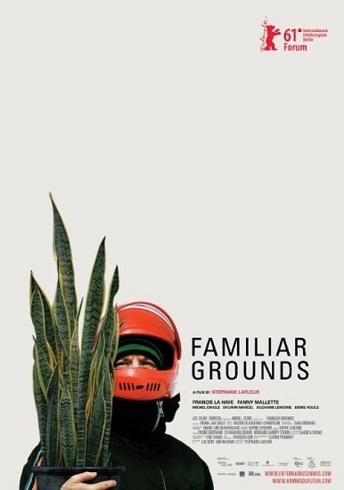 Familiar Grounds / En Terrains Connus (2011)