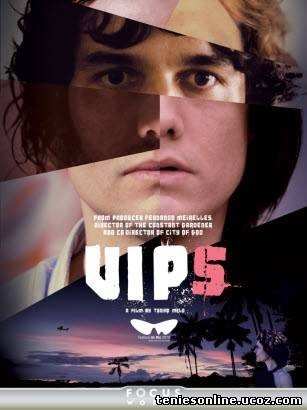 VIPs 2010