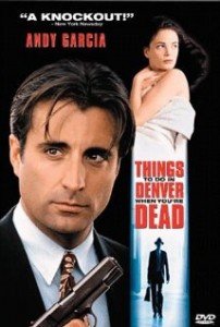 Things To Do In Denver When You're Dead (1995)