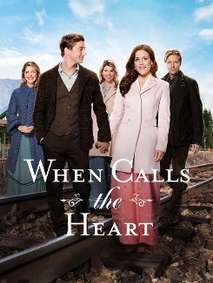 When Calls the Heart (2014-) TV Series