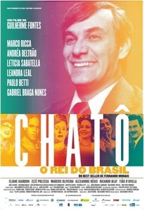 Σατό: Ο Βασιλιάς της Βραζιλίας / Chatô - The King of Brazil (2015)