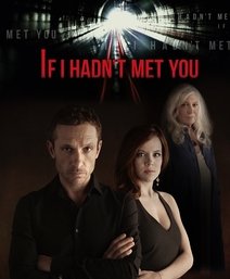 Αν δεν σε Είχα Γνωρίσει / If I Hadn't Met You (2018)