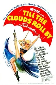 Όταν περάσουν τα σύννεφα / Till the Clouds Roll By (1946)